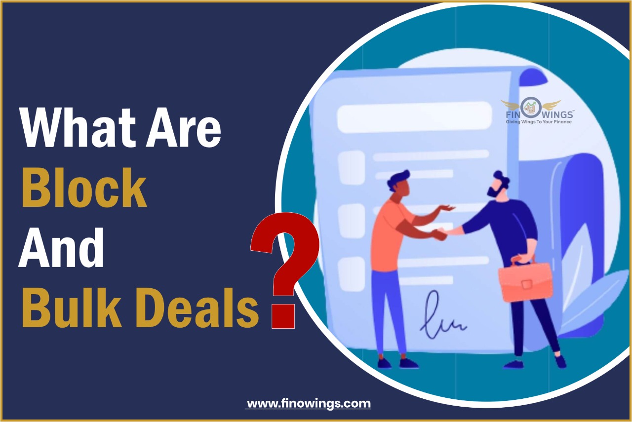 What are Block and Bulk Deals?